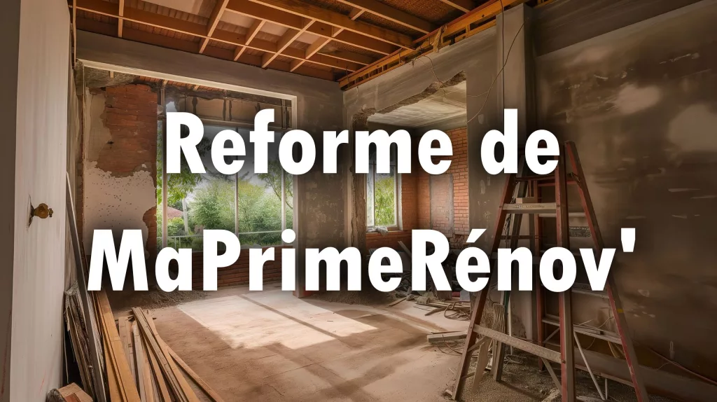 Réforme de ma prime rénov